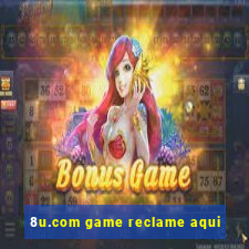 8u.com game reclame aqui